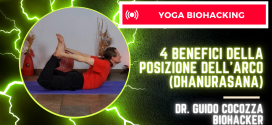 Yoga Biohacking: 4 benefici della posizione dell’Arco (Dhanurasana)